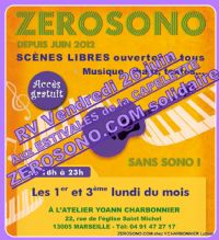 ZEROSONO Scène libre SOLIDAIRE. Le vendredi 26 juin 2015 à Marseille. Bouches-du-Rhone.  19H30
